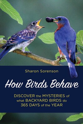 How Birds Behave How Birds Behave