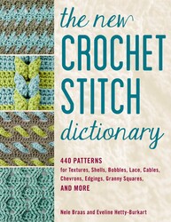 The New Crochet Stitch Dictionary | Book by Nele Braas, Eveline