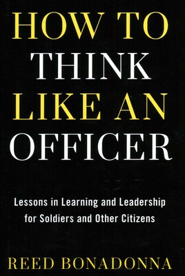 How to Think Like an Officer How to Think Like an Officer
