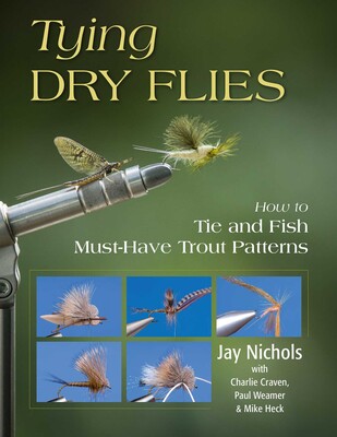 Tying Dry Flies Tying Dry Flies