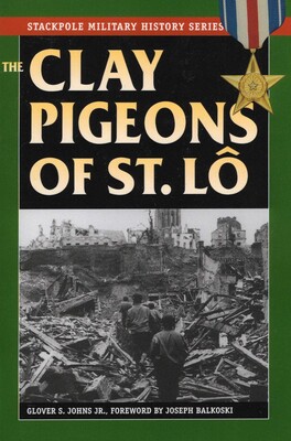 Clay Pigeons of St Lo