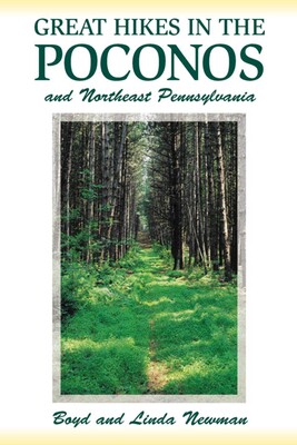 Great Hikes in the Poconos Great Hikes in the Poconos