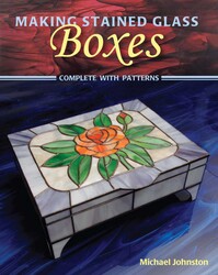 Making Stained Glass Boxes Making Stained Glass Boxes