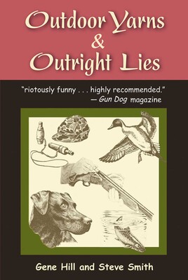 Outdoor Yarns & Outright Lies Outdoor Yarns & Outright Lies