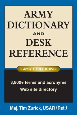 Army Dictionary and Desk Reference Army Dictionary and Desk Reference
