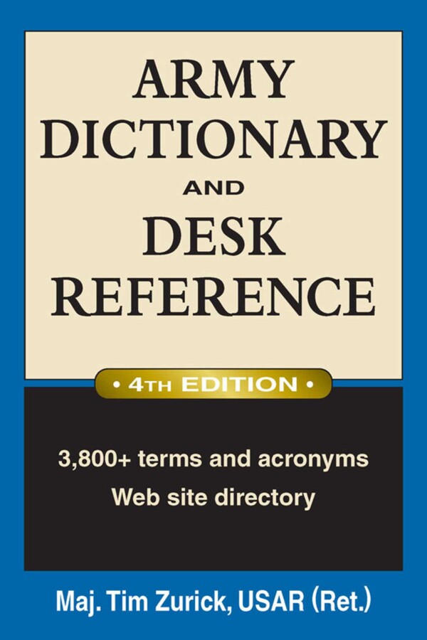 Army Dictionary and Desk Reference
