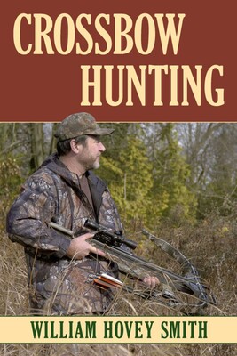 Crossbow Hunting Crossbow Hunting
