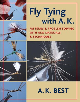Fly Tying with A. K. Fly Tying with A. K.
