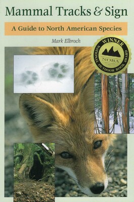 Mammal Tracks & Sign Mammal Tracks & Sign