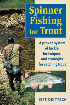 Spinner Fishing For Trout