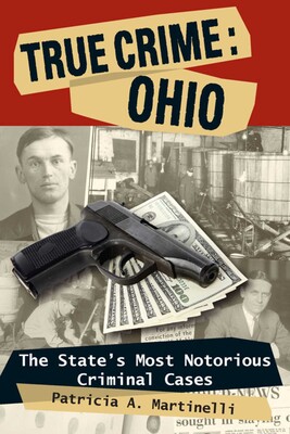 True Crime: Ohio True Crime: Ohio