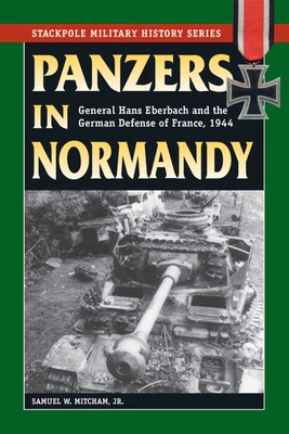 Panzers in Normandy Panzers in Normandy