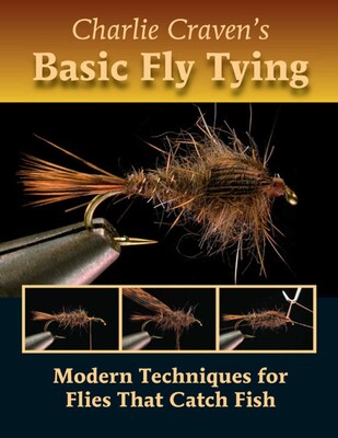 Charlie Craven's Basic Fly Tying Charlie Craven's Basic Fly Tying