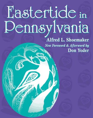 Eastertide in Pennsylvania Eastertide in Pennsylvania