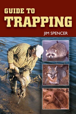 Guide to Trapping Guide to Trapping