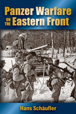 Panzer Warfare on the Eastern Front Panzer Warfare on the Eastern Front