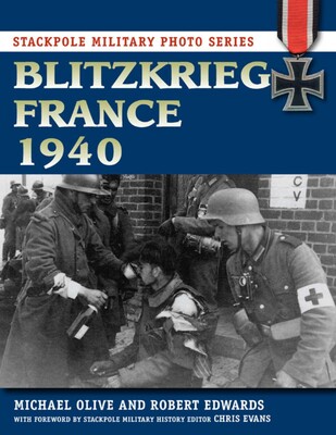 Blitzkrieg France 1940 Blitzkrieg France 1940