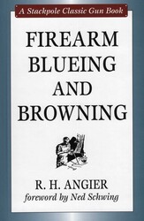 Firearm Blueing and Browning