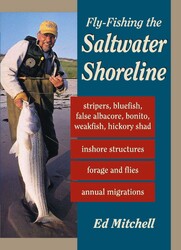 Fly-Fishing the Saltwater Shoreline Fly-Fishing the Saltwater Shoreline