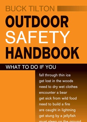 Outdoor Safety Handbook Outdoor Safety Handbook