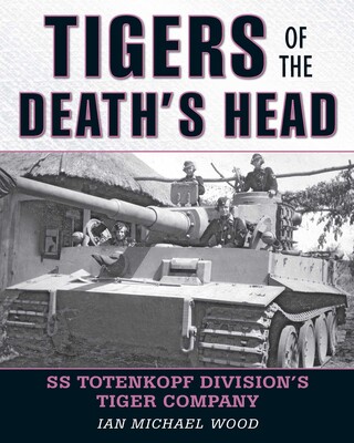 Tigers of the Death's Head Tigers of the Death's Head