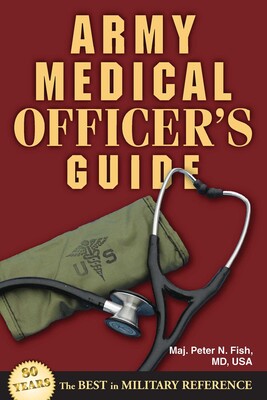 Army Medical Officer's Guide Army Medical Officer's Guide