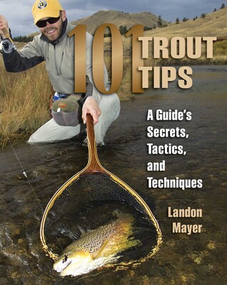 101 Trout Tips 101 Trout Tips
