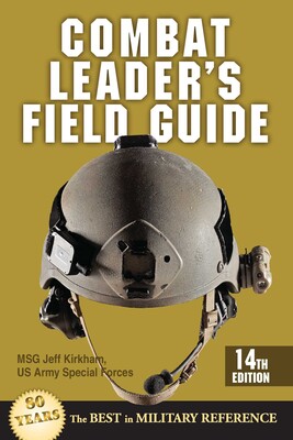 Combat Leader's Field Guide Combat Leader's Field Guide