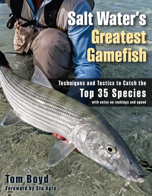 Salt Water's Greatest Gamefish Salt Water's Greatest Gamefish