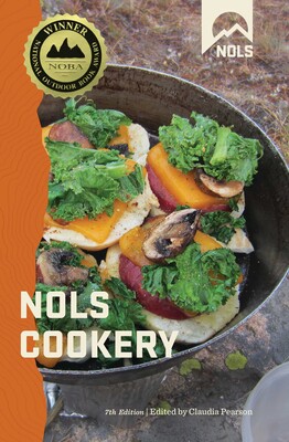 NOLS Cookery NOLS Cookery