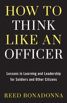 How to Think Like an Officer How to Think Like an Officer