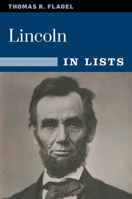 Lincoln in Lists Lincoln in Lists