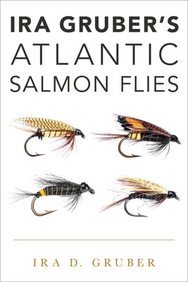 Ira Gruber's Atlantic Salmon Flies Ira Gruber's Atlantic Salmon Flies