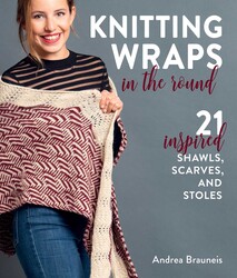 Knitting Wraps in the Round Knitting Wraps in the Round