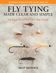 Fly Tying Made Clear and Simple Fly Tying Made Clear and Simple