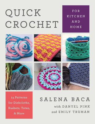 Quick Crochet for Kitchen and Home Quick Crochet for Kitchen and Home