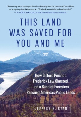 This Land Was Saved for You and Me This Land Was Saved for You and Me