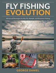 Fly Fishing Evolution Fly Fishing Evolution