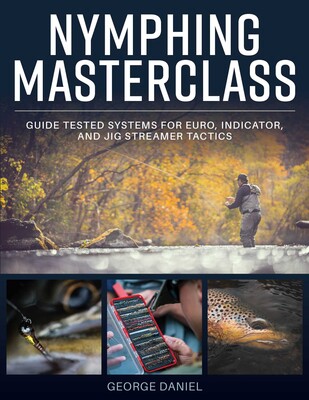 Nymphing Masterclass Nymphing Masterclass
