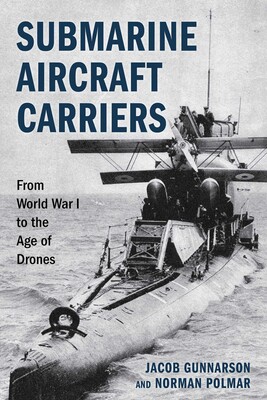 Submarine Aircraft Carriers Submarine Aircraft Carriers