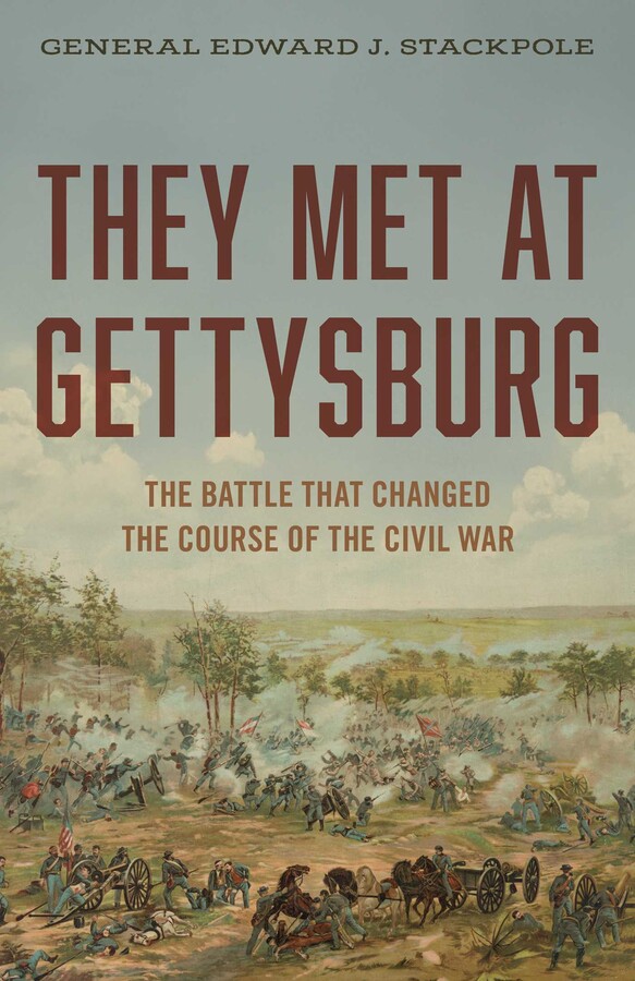 They Met at Gettysburg | Book by Edward J. Stackpole | Official ...