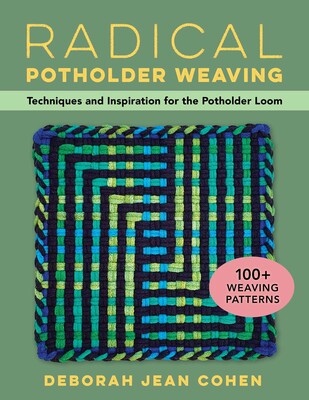 Radical Potholder Weaving Radical Potholder Weaving