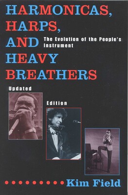 Harmonicas, Harps and Heavy Breathers Harmonicas, Harps and Heavy Breathers