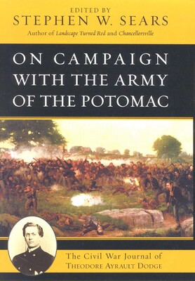 On Campaign with the Army of the Potomac On Campaign with the Army of the Potomac