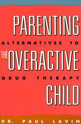 Parenting the Overactive Child