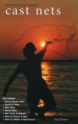 How to Make & Mend Cast Nets How to Make & Mend Cast Nets