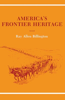 America's Frontier Heritage America's Frontier Heritage