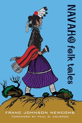 Navaho Folk Tales Navaho Folk Tales