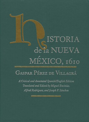 Historia de la Nueva Mexico, 1610 Historia de la Nueva Mexico, 1610