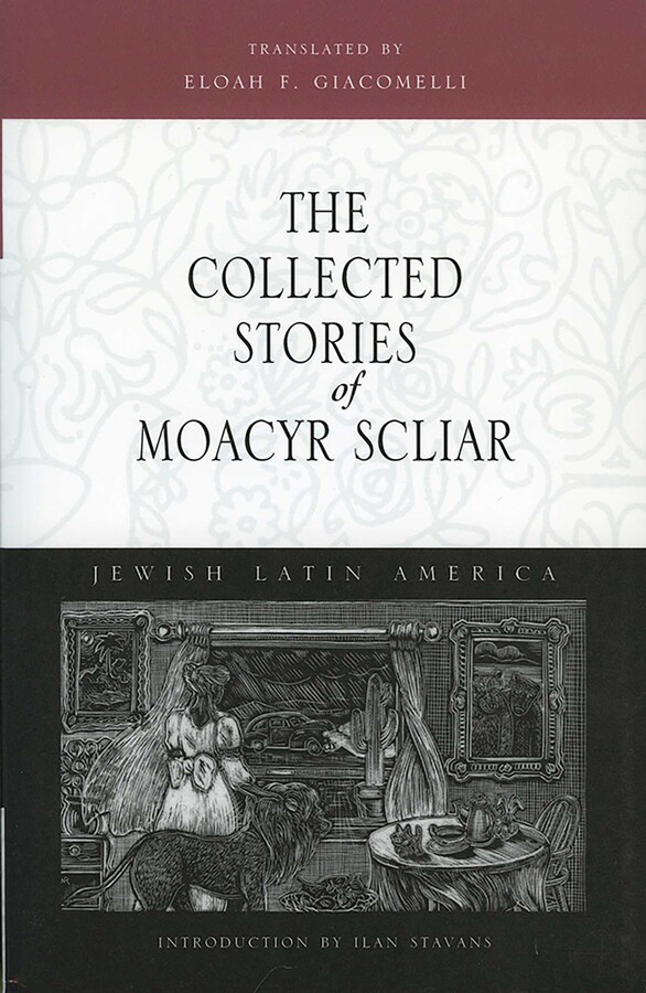Collected Stories of Moacyr Scliar